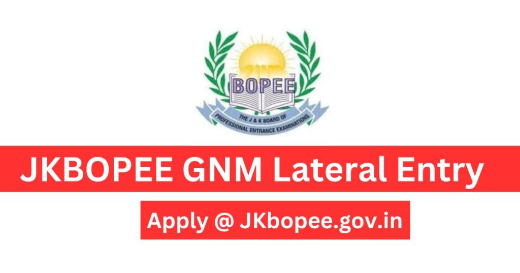 JKBOPEE GNM Lateral Entry