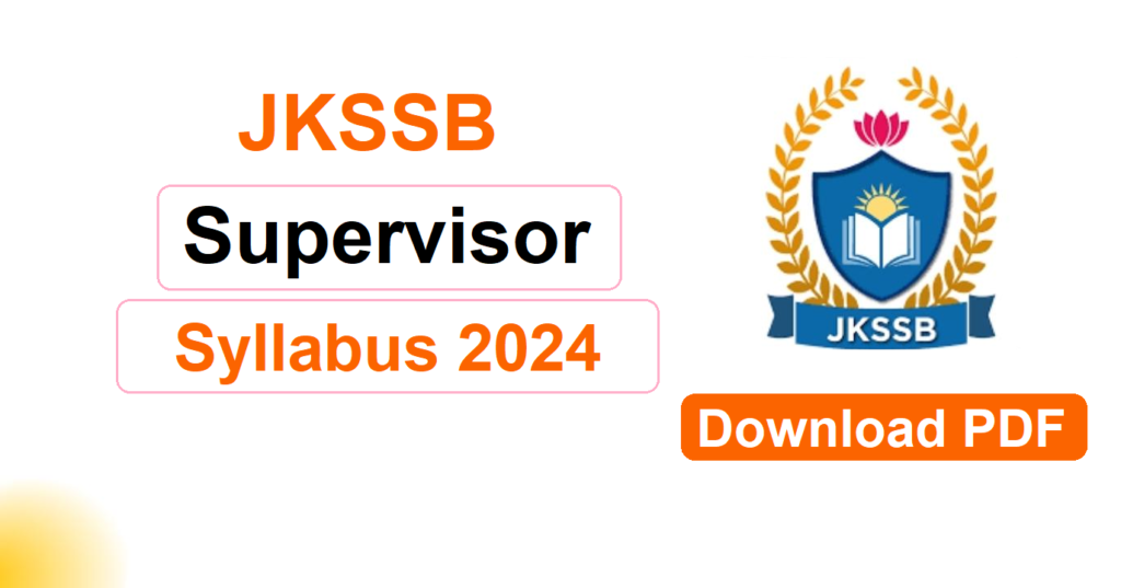 JKSSB Supervisor Syllabus 2024