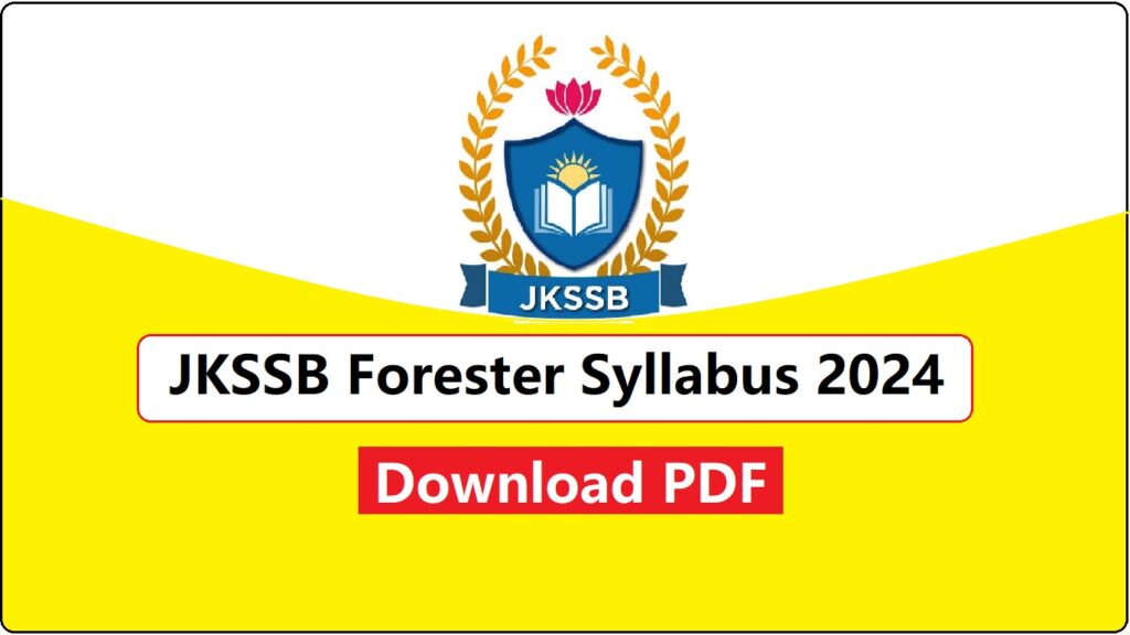 JKSSB Forester Syllabus PDF 2024